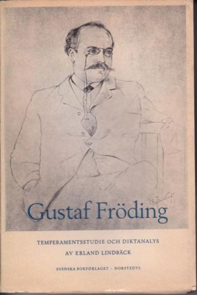 (FRÖDING, GUSTAF) Gustaf Fröding.…