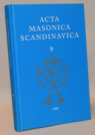 Acta Masonica Scandinavica. - Årgang 9.