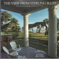 cover of THE VIEW FROM STERLING BLUFF From General Oglethorpe to Henry Ford to Today