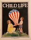 Child Life, The Children's Own Magazine, July 1929, Vol. VIII, Number VII