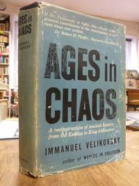 image of Ages in Chaos - A Reconstruction of Ancient History from the Exodus to King Akhnaton,