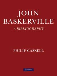 John Baskerville: A Bibliography