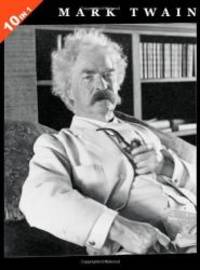 image of Mark Twain: 10 Books in 1. The Adventures of Tom Sawyer, Tom Sawyer Abroad, Tom Sawyer, Detective, Huckleberry Finn, Life On The Mississippi, The ... Court, Roughing It, and Following The Equator