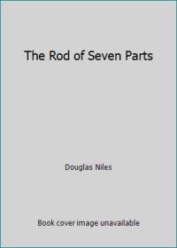 The Rod of Seven Parts