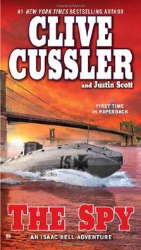 cover of The Spy: 3 (Isaac Bell Adventure)