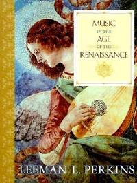 Music in the Age of the Renaissance