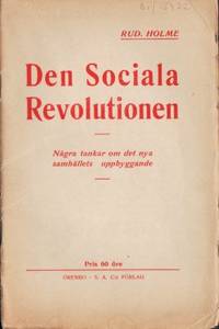 Den sociala revolutionen. Några tankar om det nya…