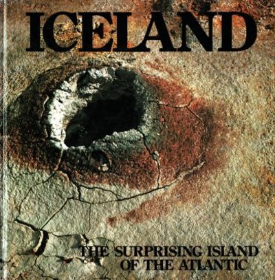 Iceland. The surprising island of the Atlantic.