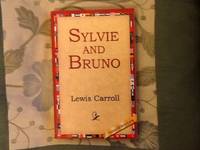 Sylvie And Bruno by Lewis Carroll - September 30, 2004