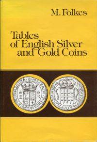 Tables of English Silver and Gold Coins.