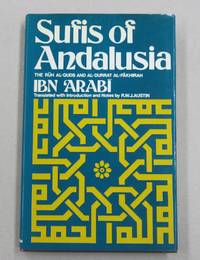 Sufis of Andalusia; The Ruh al-quds and al-Durrant al-fakhirah of Ibn Arabi