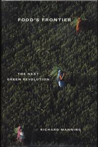 Food's Frontier:  The Next Green Revolution