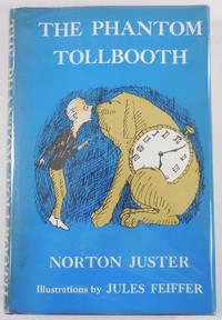 The Phantom Tollbooth by Juster, Norton. Illustrated By Jules Feiffer - 1967