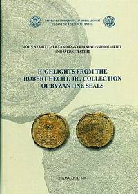 Highlights from the Robert Hecht, Jr., Collection of Byzantine Seals