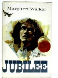 Jubilee by Margaret Walker - 1967