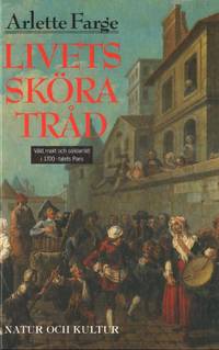 LIVETS SKÖRA TRÅD. Våld, makt och solidaritet i…