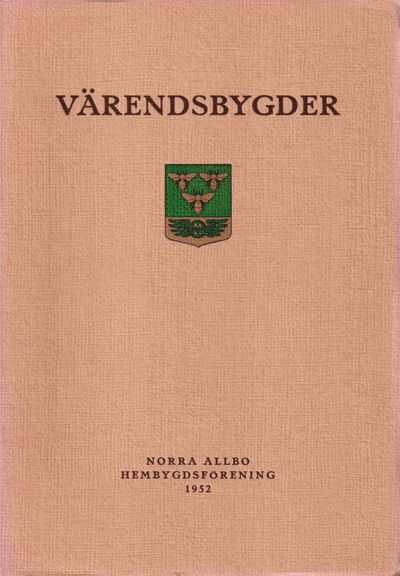 Värendsbygder 1952. [Utg. av] Norra Allbo…