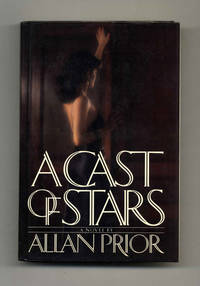 A Cast of Stars  - 1st US Edition/1st Printing