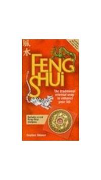 Feng Shui The Traditional Oriental Way to Enhance Your Life by Stephen Skinner - Hardcover - from World of Books Ltd (SKU: GOR003148794)