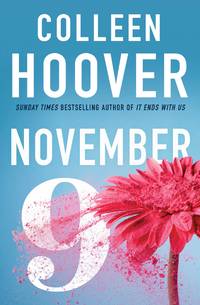 November 9: A Novel by Colleen Hoover - 2015-11