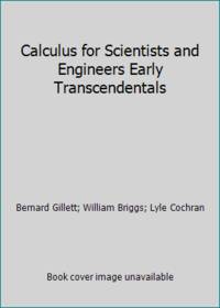 Calculus for Scientists and Engineers Early Transcendentals