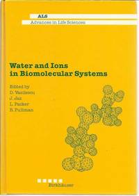 Water and Ions in Biomolecular Systems: Proceedings of the 5th Unesco International Conference