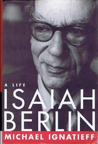 Isaiah Berlin: A Life