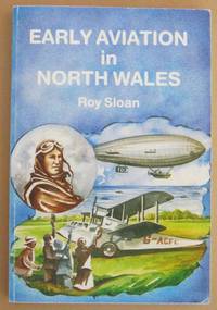 Early Aviation in North Wales