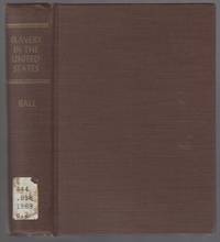 image of Slavery in the United States: A Narrative of the Life and Adventures of Charles Ball, A Black Man