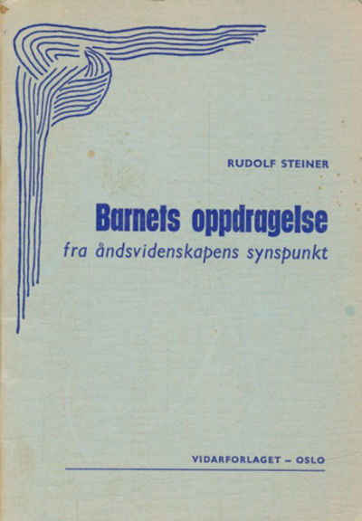 Barnets oppdragelse fra åndsvidenskapens…