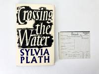 Crossing the Water by Plath, Sylvia - 1971