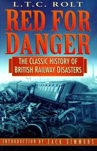cover of Red for Danger: Classic History of British Railway Disasters