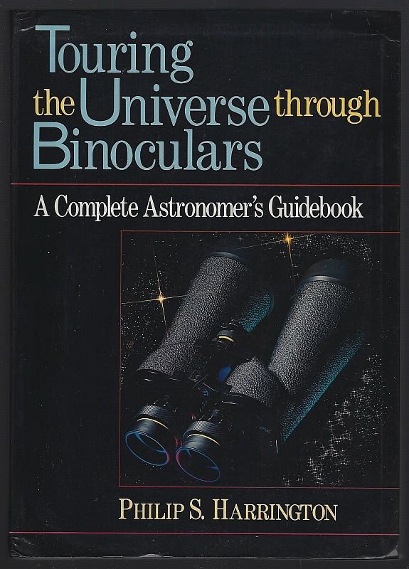 TOURING THE UNIVERSE THROUGH BINOCULARS Astronomer's Guidebook