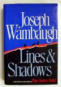 Lines &amp; Shadows by Wambaugh, Joseph (Author) - 1984