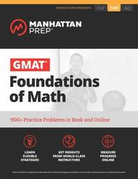 GMAT Foundations of Math : 900+ Practice Problems in Book and Online