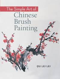 cover of The Simple Art of Chinese Brush Painting
