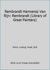 Rembrandt Harmensz Van Rijn: Rembrandt