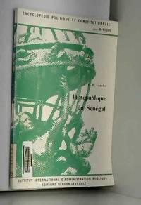 P.-F. Gonidec. La République du Sénégal