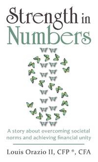 Strength in Numbers: A Story About Overcoming Societal Norms and Achieving Financial Unity