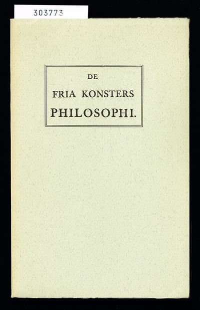 De fria konsters philosophi. MDCCLXXXII.