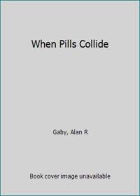 When Pills Collide