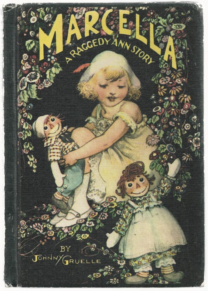 Marcella Stories: A Raggedy Ann Story by Gruelle, Johnny ...