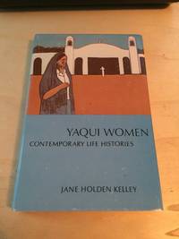 image of Yaqui Women: Contemporary Life Histories