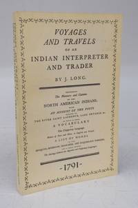 Voyages and Travels of an Indian Interpreter and Trader