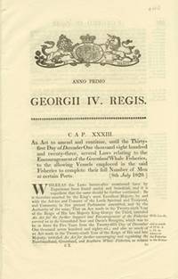 An Act to amend and continue, until the Thirty-first Day of December One thousand eight hundred and twenty-three, several Laws relating to the Encouragement of the Greenland Whale Fisheries.