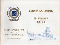 [MILITARY] COMMISSIONING USS VIRGINIA CGN-38. 11 SEPTEMBER 1976 NAVAL STATION. NORFOLK, VIRGINIA. NUCLEAR POWERED GUIDED MISSILE CRUISER. KEEL LAID AUGUST 19, 1972 AT NEWPORT NEWS SHIPBUILDING AND DRY DOCK COMPANY