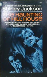 The Haunting of Hill House by Jackson, Shirley - [1963]