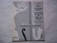 J.S. Bach. Aria from St. Matthew Passion. Transcribed and Arranged fro Oboe and Piano. By Neil...