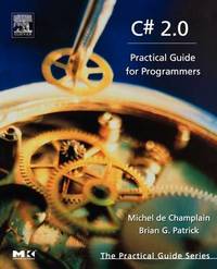 C# 2.0: Practical Guide for Programmers