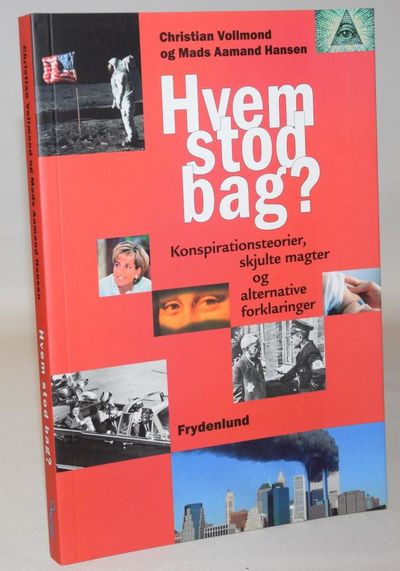 Hvem stod bag? - Konspirationsteorier, skjulte…
